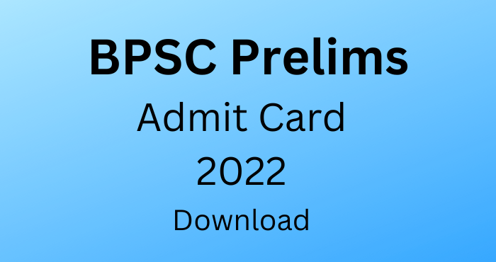 BPSC PCS Pre Admit Card 2022